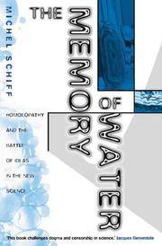 image of The Memory of Water: Homoeopathy and the Battle of Ideas in the New Science