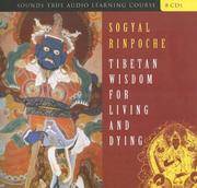 cover of Tibetan Wisdom for Living and Dying