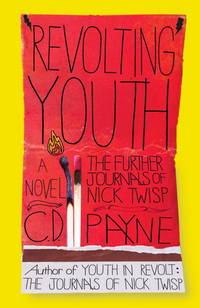 Revolting Youth: The Further Journals of Nick Twisp (Youth in Revolt) de Payne, C.D - 2009-11-17