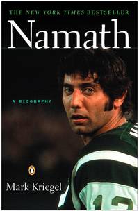 Namath: a Biography de Kriegel, Mark