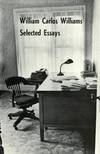 Selected Essays of William Carlos Williams