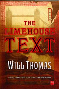 The Limehouse Text: A Novel by Thomas, Will