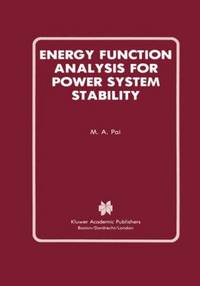 Energy Function Analysis for Power System Stability (Power Electronics and Power Systems)
