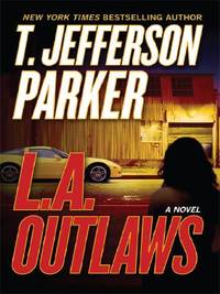 L.A. Outlaws de Parker, T Jefferson - 2008