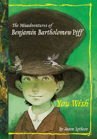 The Misadventures of Benjamin Bartholomew Piff (Book 1)