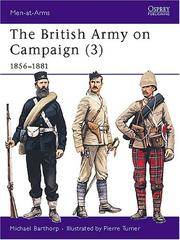 The British Army on Campaign (3): 1856-1881 (Men-at-Arms) (Bk.3)