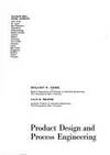 Product design and process engineering by Benjamin W Niebel