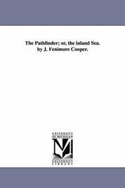 image of The pathfinder; or, The inland sea. By J. Fenimore Cooper
