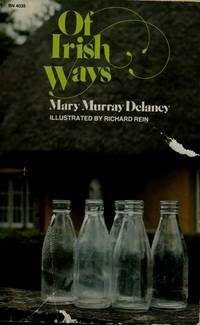 Of Irish Ways de DeLaney, Mary Murray - 1987-02-01