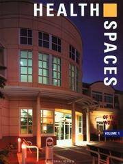 Health Spaces: A Pictorial Review, Volume 1