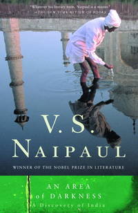 An Area of Darkness: A Discovery of India by Naipaul, V. S