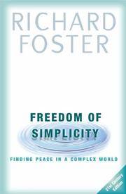 Freedom of Simplicity by Foster, Richard J