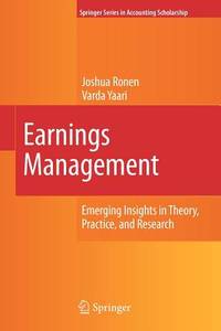 Earnings Management : Emerging Insights in Theory, Practice, and Research