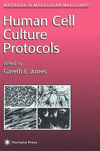 Human Cell Culture Protocols (Methods in Molecular Medicine)