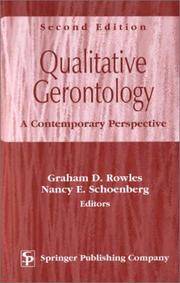 QUALITATIVE GERONTOLOGY: A CONTEMPORARY PERSPECTIVE