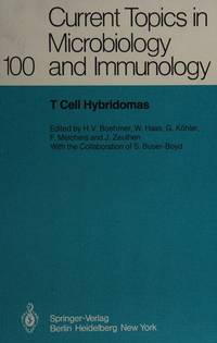 T Cell Hybridomas : A Workshop At The Basle Institute For Immunology - 