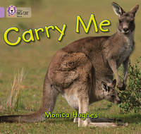 Carry Me: Band 00/Lilac (Collins Big Cat)