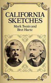 California Sketches by Twain, Mark;Harte, Bret - 1992