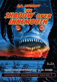 Lovecraft Illustrated Volume 5 - The Shadow Over Innsmouth