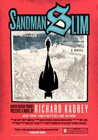 Sandman Slim: A Novel by Richard Kadrey - 2012-07-31