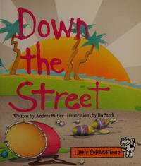 CELEBRATE READING! LITTLE CELEBRATIONS GRADE 1: DOWN THE STREET ©1995 (LITTLE CELEBRATIONS...