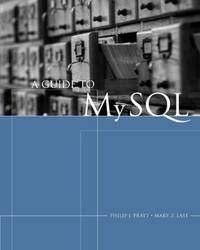 A Guide to MySQL (Sam 2010 Compatible Products)
