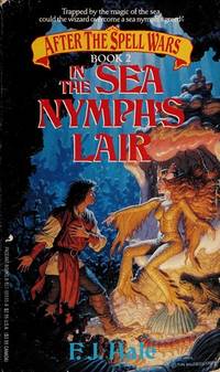 In the Sea Nymph's Lair (After the Spell Wars, Book 2)