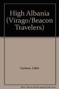 High Albania (Virago/Beacon Travelers)