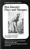 Ben Jonson's Plays and Masques: Epicoene, The Alchemist, The Sad Shephard, The Masque of...