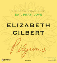 Pilgrims by Gilbert, Elizabeth