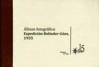 Álbum fotográfico, expedición Bolinder-Góez, 1935 ¿