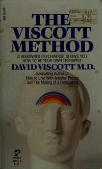 The Viscott Method - A Revolutionary Program for Self-Analysis