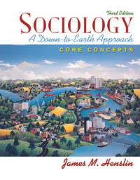 image of Sociology: A Down-to-Earth Approach, Core Concepts (3rd Edition)
