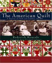 image of The American Quilt: A History of Cloth and Comfort 1750-1950