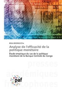 Analyse de l'efficacité de la politique monétaire (French Edition)