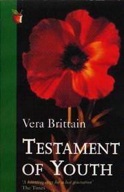 Testament Of Youth an Autobiographical Study Of the Years 1900-1925