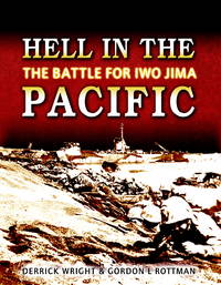 Hell in the Pacific : The Battle for Iwo Jima
