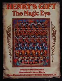 Henry's Gift: A Magic Eye Story
