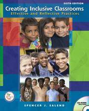 Creating Inclusive Classrooms: Effective and Reflective Practices (6th Edition)