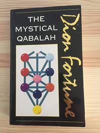 The Mystical Qabalah by Dion Fortune