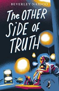 The Other Side of Truth (A Puffin Book) de Naidoo, Beverley - 07/06/2017