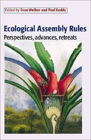 Ecological Assembly Rules: Perspectives, Advances, Retreats by Editor-Evan Weiher; Editor-Paul Keddy - 1999-07-13