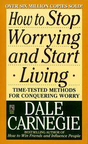 image of How to Stop Worrying and Start Living