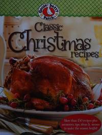 Gooseberry Patch Classic Christmas Recipes by Gooseberry Patch - 2012-12-11