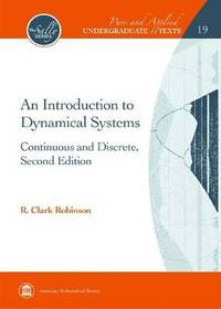 An Introduction to Dynamical Systems – Continuous and Discrete, Second Edition