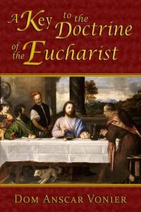 A Key to the Doctrine of the Eucharist