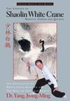 The Essence of Shaolin White Crane:  Martial Power and Qigong.