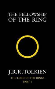 THE HOBBIT &amp;THE LORD OF THE RINGS; PART ONE(1)-THE FELLOWSHIP OF THE RINGS, PART TWO(2)-THE TWO TOWERS, PART THREE(3)-THE RETURN OF THE KING by Tolkien, J.R.R - 1991