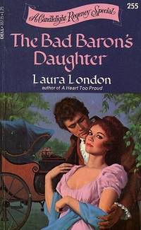 The Bad Baron's Daughter (Candlelight Regency #255)