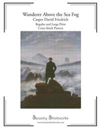 Wanderer Above the Sea Fog Cross Stitch Pattern - Casper David Friedrich: Regular and Large Print...